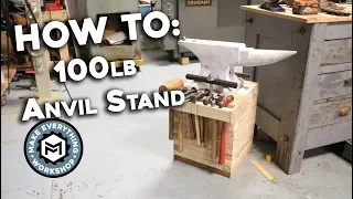 HOW TO: 100lb Anvil Stand