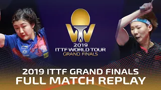 FULL MATCH | WANG Manyu (CHN) vs CHEN Meng (CHN) | WS F | 2019 ITTF Grand Finals