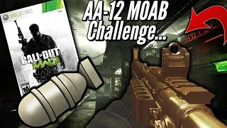 AA-12 Modern Warfare 3 MOAB Challenge 2019...