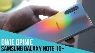 Samsung Galaxy Note 10+: Dwie opinie po tygodniu użytkowania