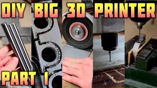 DIY Big 3D Printer - Parts Making - Part 1/3