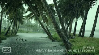 10 Hours of Heavy tropical rain and thunderstorm for deep sleep and relaxation | ASMR rain sounds