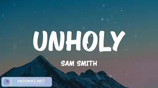 Sam Smith - Unholy (Lyrics) Ava Max, Miley Cyrus, Charlie Puth,...