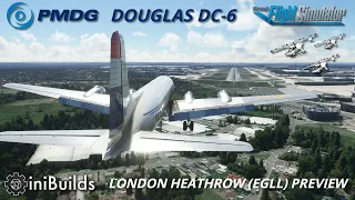 Visiting the iniBuilds London Heathrow Airport from Amsterdam | PMDG DC6 | MSFS