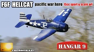 HANGAR 9 F6F HELLCAT 15cc 64" ARF EP RC - MAIDEN  BY DEANO & TOLGA - 2019