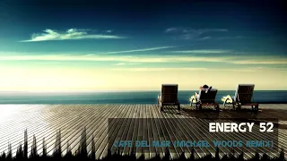 Energy 52 - Cafe Del Mar (Michael Woods Remix) [Classic Ambient]