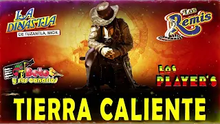 Puro Tierra Caliente Mix 2024 || Tierra Cali ,Los Players ,Los Remis,La Dinastia#purotierracaliente