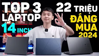 TOP 3 Laptop 14 Inch Đáng mua nhất đầu năm 2024 - Màn đẹp, Mỏng nhẹ, Hiệu năng cao | LaptopWorld