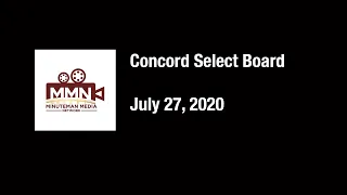 Concord Select Board - July 27, 2020, Concord, MA.