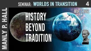 MPH Seminar: Worlds in Transition 4: History Beyond Tradition