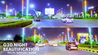 New India - G20 Delhi Roads Beautification | Delhi Airport to India Gate - India Shining at Night