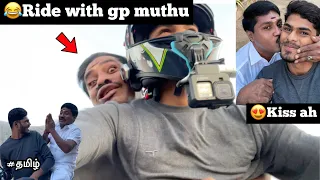 😂Gp muthu started to cry😭 | Ride with gp muthu🔥| kiss ah💋| tamil | Twin Throttlers | TTF |
