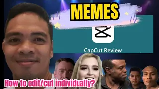 How to Edit/Cut Memes using Capcut? Paano i-edit/ i-cut ang memes sa Capcut isa isa? Tutorial||