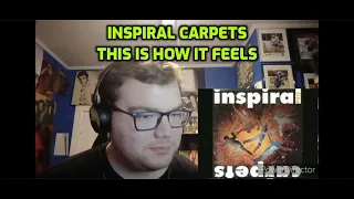 Inspiral Carpets - This Is How It Feels ALBUM VERSION | Reaction! (We're Doing It Again!)