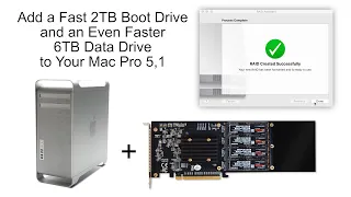 Add a Fast 2TB Boot Drive and an Even Faster 6TB Data Drive to Your Mac Pro 5,1
