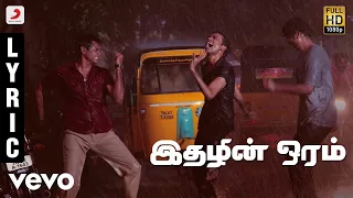 3 - Idhazhin Oram Tamil Lyric | Dhanush, Shruti | Anirudh