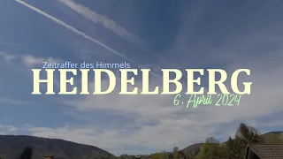 06.04.2024 Zeitraffer des Himmels 🌤 Wolken 🌤 Cloud Timelapse