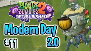 PvZ 2 "Reflourished" #11: Modern Day 2.0 (without lawn mower)