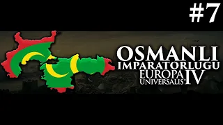 HORASAN BÜYÜYOR - EUROPA UNİVERSALİS IV - OSMANLI #7