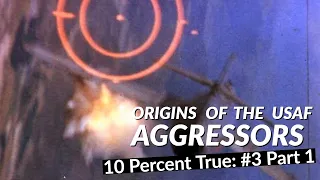 Origins of the USAF Aggressors, Part 1