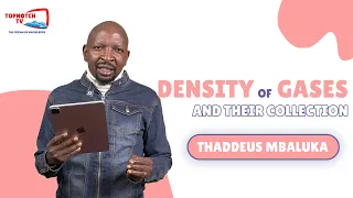 Density of Gasses | Mr. Thaddeus Mbaluka