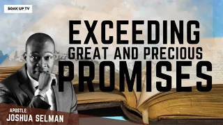 Exceeding Great And Precious Promises || Apostle Joshua Selman