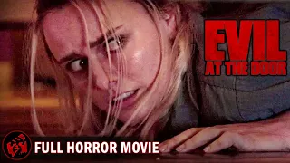 Horror Film | EVIL AT THE DOOR - NEW FULL MOVIE | "The Strangers meets The Purge" Survival Thriller