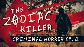 💀 The Zodiac Killer - Criminal Horror