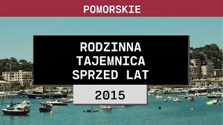 Pomorskie: Rodzinna tajemnica sprzed lat (2015) | Rodzina Nadolskich