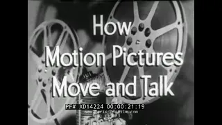 1937 BELL AND HOWELL FILM “ HOW MOTION PICTURES MOVE AND TALK ” 16mm & 35mm FILM PROJECTORS  XD14224