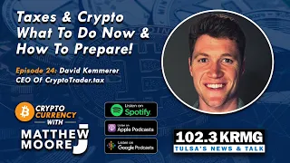 Episode 24 - 102.3 KRMG: #Taxes & #Crypto? What To Do & How To Prepare W/ David Kemmerer.