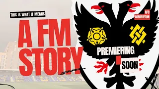 🎥 Trailer:  This is What it Means | FM24 Story Series