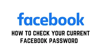 How To Check Your Current Facebook Password 2024 | How To See Facebook Password If You Forgot