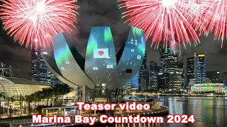 Marina Bay Singapore Countdown 2024 - Teaser Video