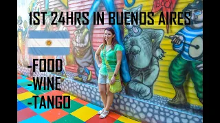 1st 24 hours in Buenos Aires - food & wine tour Palermo & historic tour of La Boca + full hotel tour