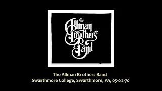 The Allman Brothers Band: Live at Swarthmore College (Swarthmore, PA, 05-02-70)