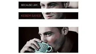 Ç ü n k ü B e n KEREM SAYER' i m