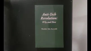 Richard Reviews Book "Anti-Tech Revolution: Why and How" by Theodore John Kaczynski