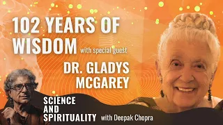 102 Years of Wisdom with special guest, Dr. Gladys McGarey