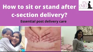How to sit/stand after c section delivery ? Cesarean ke baad bethana kaise hain? Fast Recovery