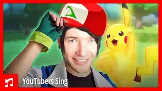 DanTDM Sings Pokemon FULL! · YouTubers Sing