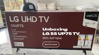 LG UHD TV Unboxing Review - 55UP75
