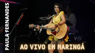 Paula Fernandes - Amargurado / Sem Você / Ainda Ontem Chorei de Saudade (Ao Vivo em Maringá)