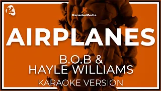 Bob & Hayley Williams - Airplanes  ( INSTRUMENTAL KARAOKE )