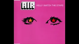 Kelly, Watch The Stars! (Album Version) - AIR