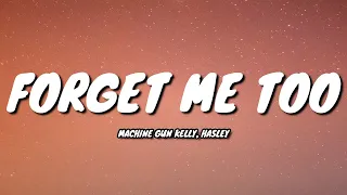 Machine Gun Kelly - forget me too ft. Halsey (Lyrics)