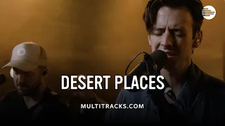 John Marc Kohl (ft. The Worship Initiative) - Desert Places (MultiTracks Session)