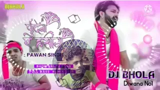 pudina a hasina pawan singh dj bhojpuri song remix by dj bhola diwana hi tech no.1