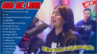 IF EVER YOU'RE IN MY ARMS AGAIN | Gigi De Lana Playlist 2024 🍀 Gigi De Lana Best Songs 2024