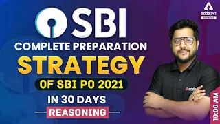 Complete Preparation Strategy of SBI PO 2021 in 30 Days | Reasoning